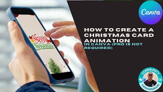 How to Create a Christmas Card Animation in Canva Pro is not required