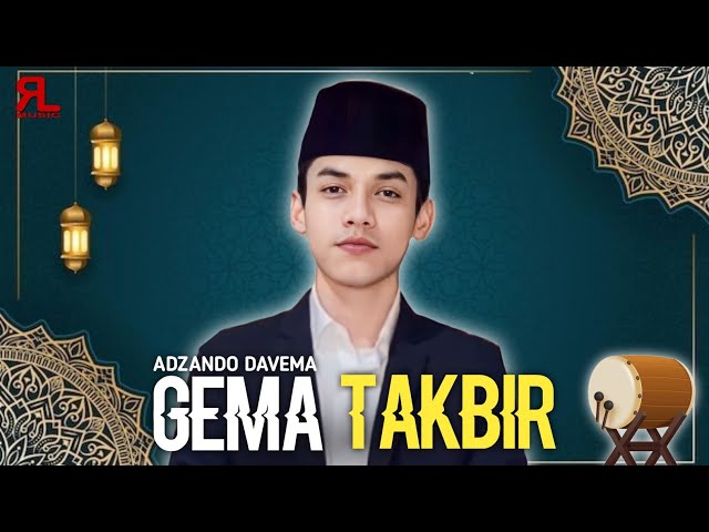 GEMA TAKBIR IDUL FITRI 2024/1445 H - FULL BEDUG NONSTOP 1 JAM || Adzando( Music Video Official ) class=