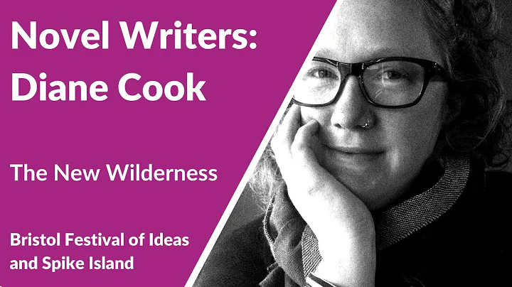 Novel Writers: Diane Cook, The New Wilderness