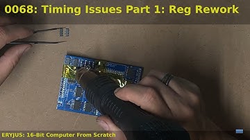 0068: Timing Issues Part 1: Rework | 16-Bit Computer From Scratch