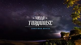 Virtual Tour of Villa Turquoise , Zanzibar - Promo Video