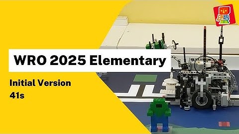 【WRO 2025 Elementary】Initial Version - 41s | SLR Robotics