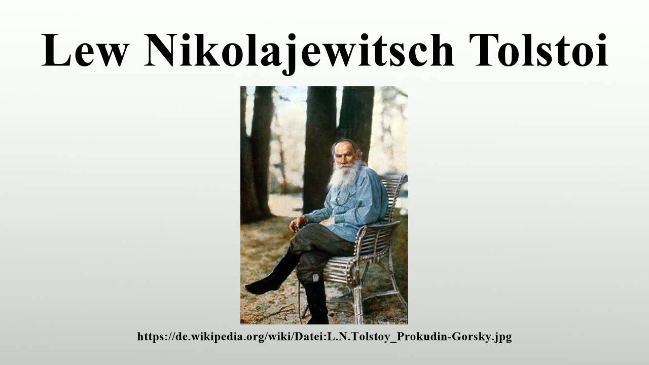 Lew Nikolajewitsch Tolstoi YouTube