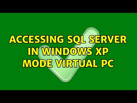 Accessing SQL Server in Windows XP Mode Virtual Pc