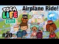 Toca Life City | Airplane ride! #20
