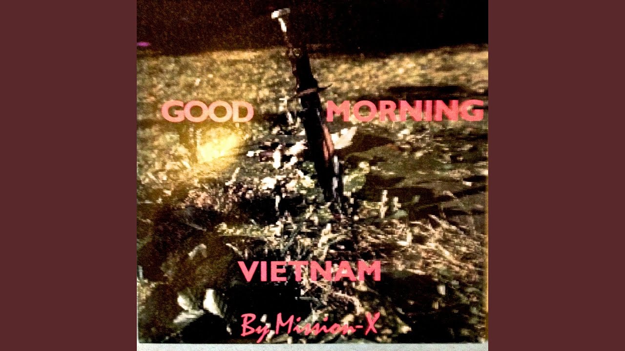 Good morning vietnam extended version youtube