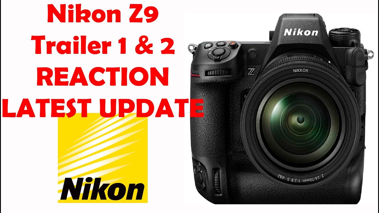 Nikon Z9 Teaser Trailers 1 & 2 Reaction- Nikon News - YouTube