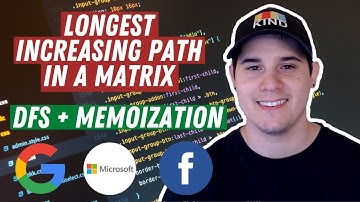 Longest Increasing Path in a Matrix (DFS + Memoization)