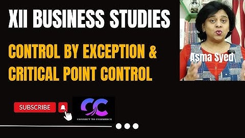 Critical Point Control & Control by Exception | #businessstudies #class12 #controlling #deviation
