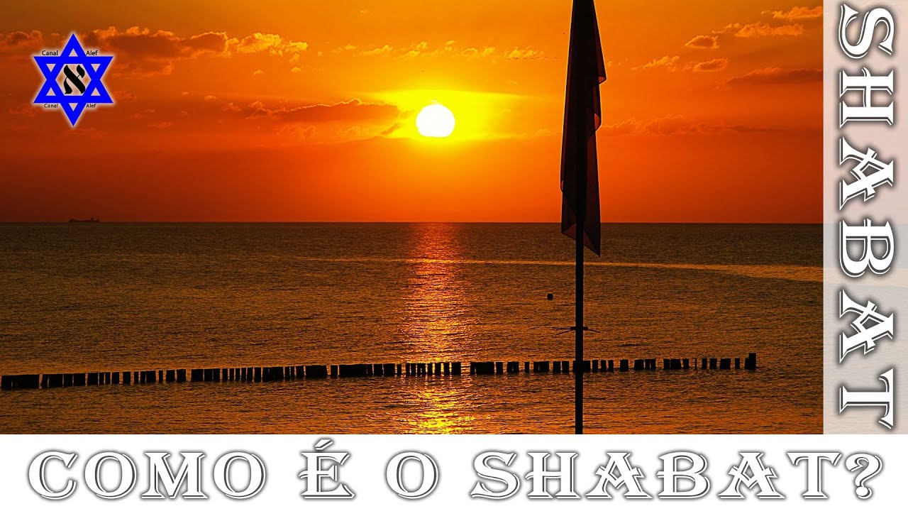 Entendendo o Shabat (Sábado) - Você sabe o que é? - Canal Alef
