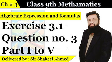 Exercise 3.1 Question no. 3 | Ch no. 3 Algebraic Expression and formulas |Class 9th Math Sindh board