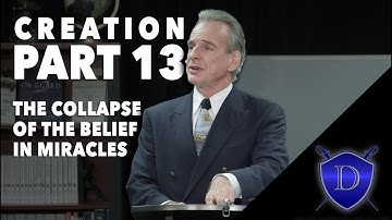 Doctrine of Creation Part 13: The Collapse of the Belief in Miracles
