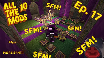 All The Mods 10 (Ep. 17) - Time Wand and Ars Nouveau Automation with SFM