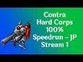SpeedRun - Contra Hard Corps - 100% - JP - Browny | Стрим - 1