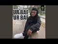Ur Bae Ur Bae mp3