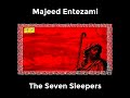 The men of angelos ashab kehf the seven sleepers  main theme by majeed entezami