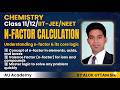 Redox Rxn Part-04 |n-Factor Calculation Tricks & Equivalent weight| Class11&12 /JEE/NEET Chemistry