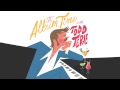 TODD TERJE - Oh Joy