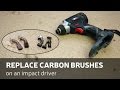 Diy replace carbon brushes on an impact driver