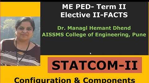 FACTS-STATCOM Configuration & Components