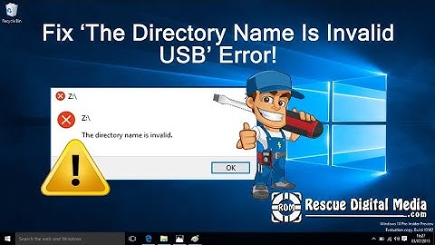 Fix ‘The Directory Name Is Invalid USB’ Error| Working Solutions| Rescue Digital Media