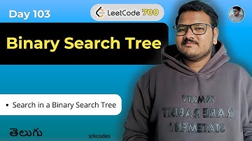 Search in Binary Search Tree | Leetcode Q700 | Python Solution Explained in Telugu | srkcodes