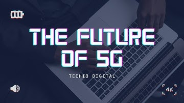 The Future Of 5G: Benefits And Challenges