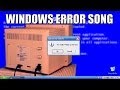 Windows Error Song EPIC MUSIC VIDEO!!!