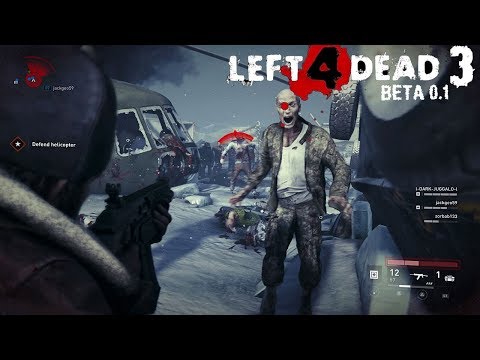 Видео: Left 4 Dead 3 - Official Gameplay 2019