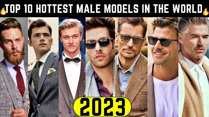 Top 10 male models in the world 2023 năm 2024