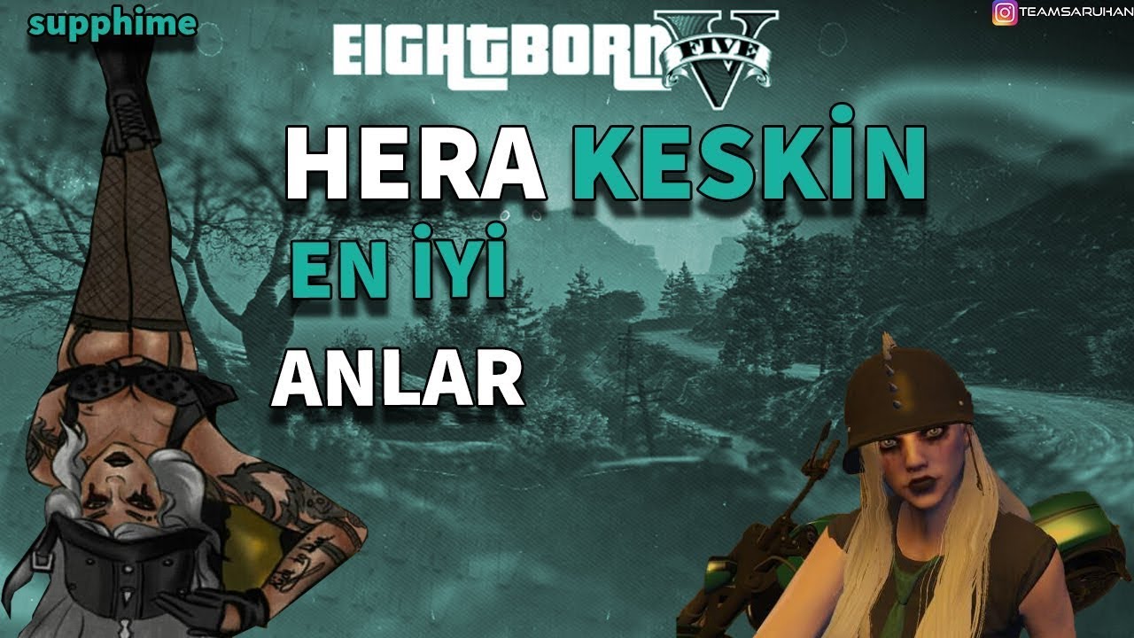 Hera Keskin En İyi Anlar -- EightbornV