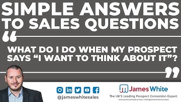 What Do I Do When My Prospect Says 