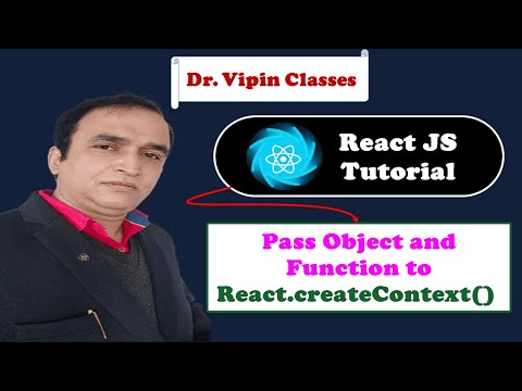 React Tutorial #49 How to pass object and function with React.createContext() | Dr Vipin Classes