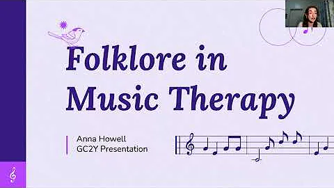 Music Therapy Presentation: Anna Howell