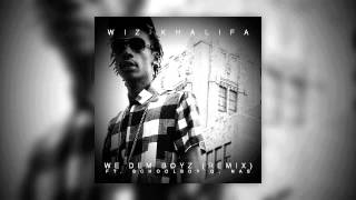 Wiz Khalifa - We Dem Boyz (Remix) ft. ScHoolBoy Q, Nas