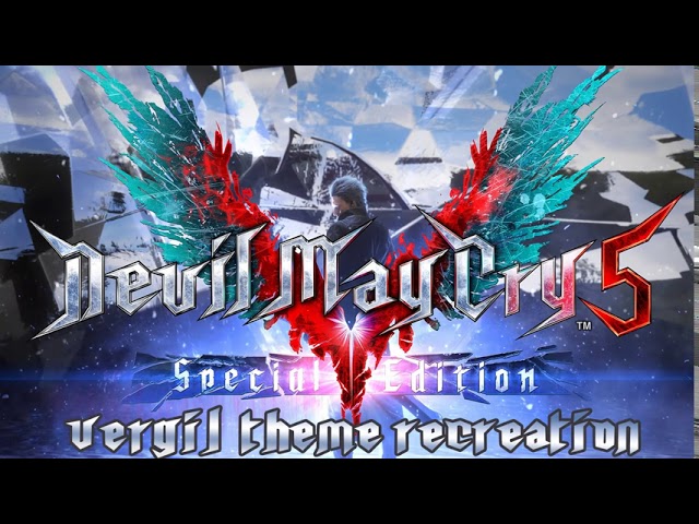 Vergil has his own theme for Devil May Cry 5: Special Edition, listen to it  here – Destructoid