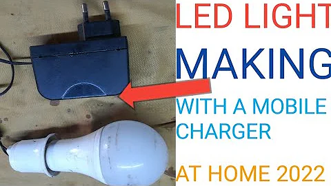 Led bulb making with a mobile phone charger at home 2022