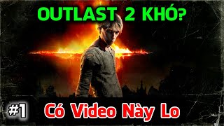 Khóa Đào Tạo  ̶H̶ề ̶  Pro Player Outlast II #1