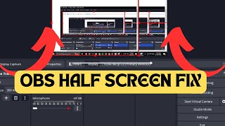 OBS HALF SCREEN FIX EASY TUTORIAL