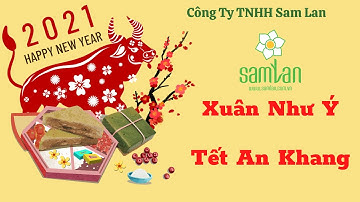 CHÚC MỪNG NĂM MỚI 2021 | MÀNG SEAL SAM LAN CHÚC MỪNG NĂM MỚI