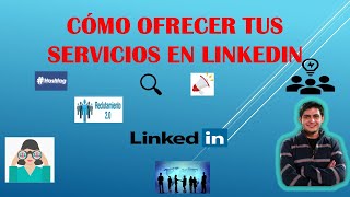 How to offer your services on the LinkedIn Marketplace How to offer your services on the LinkedIn Marketplace