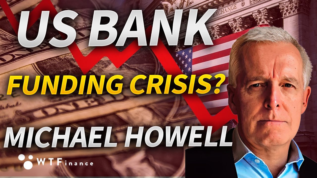 Fragile US Banks Struggling for Funding? with Michael Howell | Michael  Howell