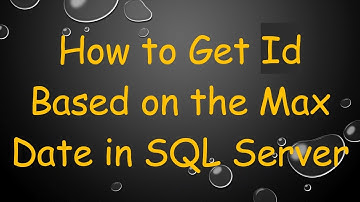 How to Get Id Based on the Max Date in SQL Server