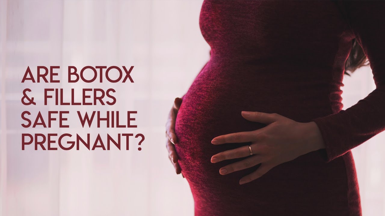 Botox Safe While Pregnant Youtube