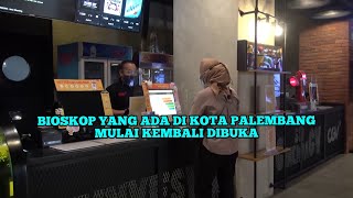 BIOSKOP YANG ADA DI KOTA PALEMBANG MULAI KEMBALI DIBUKA