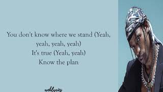 Travis Scott-The Plan(lyrics)