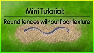 Mini Tutorial: Build round fences without floor texture