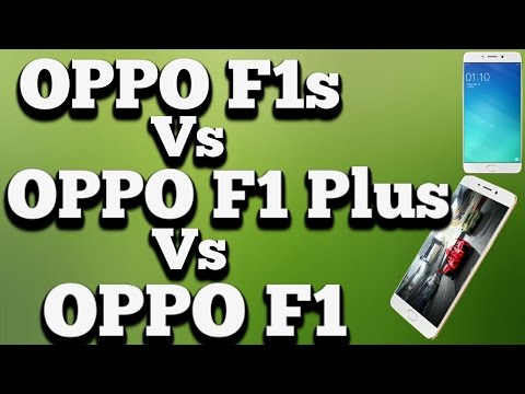 Oppo F1s vs F1 Plus vs F1
