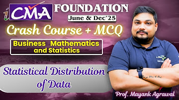 CMA Foundation Revision | Measures of Central Tendency Part - 4 | Maths | By Prof. Mayank Agrawal
