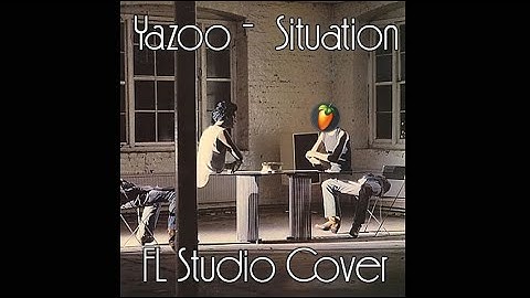 Yazoo -  Situation | FL Studio Cover